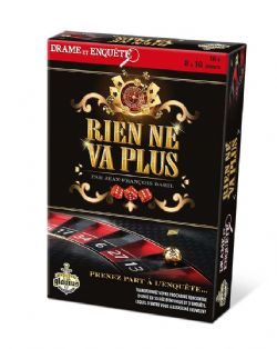 JEU DRAME ET ENQUÊTE - RIEN NE VA PLUS (FR)